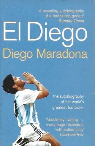 Portada del libro "El Diego" The Autobiography of the World's Greatest Footballer